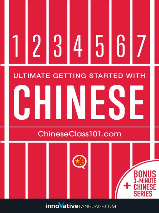 Nimiön Ultimate Getting Started with Chinese lisätiedot, tekijä Innovative Language Learning, LLC - Saatavilla